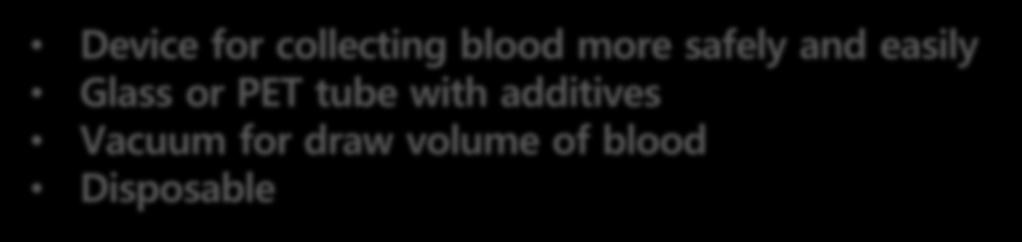 Vacuum Blood Collection Tube?