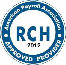 Certification The American Payroll Association (www.americanpayroll.org) has approved this program (course code 12WKFC-026) for 3.5 recertification credit hours.