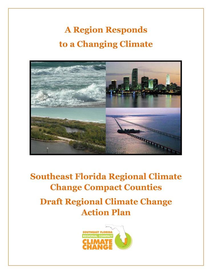 SE Florida Draft Regional Climate Chance Action Released December 9, 2011 Deliverable