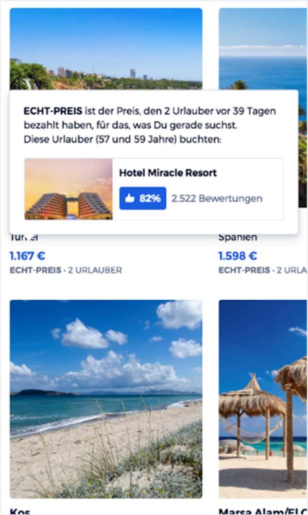 recommendations of our travel experts Introduced Echt-Preise based on actual bookings instead of showing