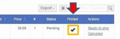 Fulfillment process Step 2 : Picking Once printed, a check will appear under the printed column.