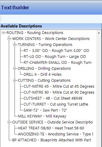 Description Codes (Base Table Text Builder Defaults) Provides default information available throughout system when using Text Builder Configures records to create Explorer-type tree menu This Table
