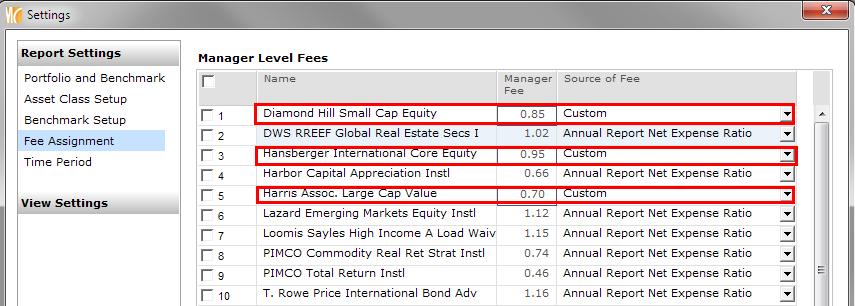 and Rolling Period based on Portfolio Date. 17. Next, click on Fee Assignment to be taken to its window.