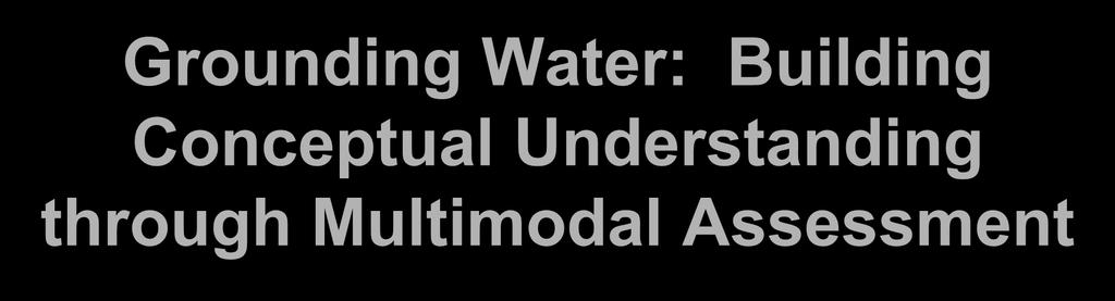 Grounding Water: Building Conceptual