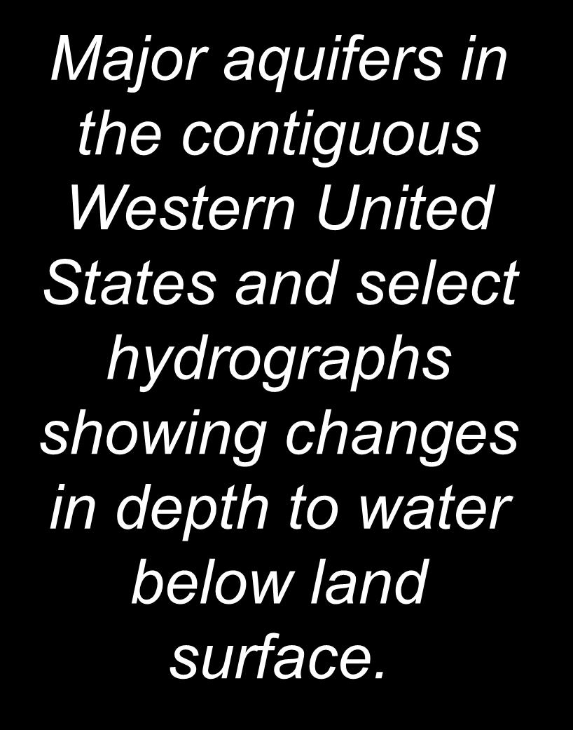 Major aquifers in the contiguous Western United States and select