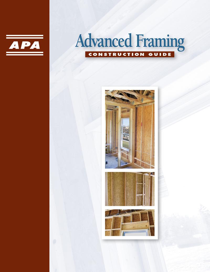 2x6 Advanced Framing APA Construction Guide APA