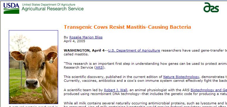 4. Genetic Engineering: Transgenic cows show resistance to mastitis. Wall,R.J. et al.