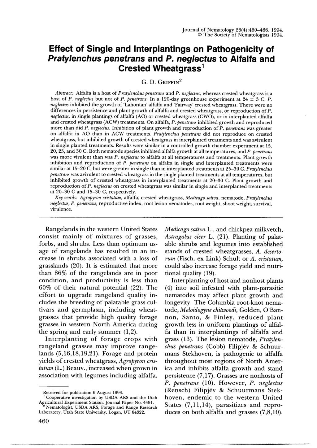 Journal of Nematology 26(4):46-466. 1994. The Society of Nematologists 1994. Effect of Single and Interplantings on Pathogenicity of Pratylenchus penetrans and P.