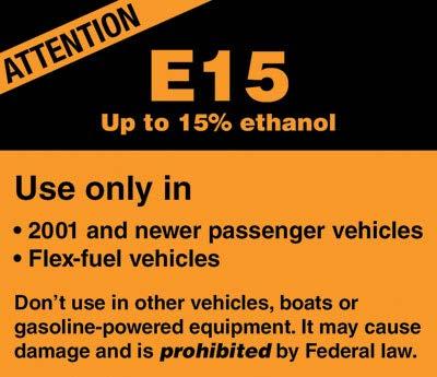 EPA Approval of E-15 Gasoline All Fuel Additives Must Be Approved by EPA (CAA Section 211 EPA Issued Two Partial Waivers Allowing