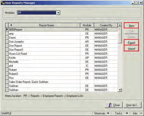 Reports created in one location are easily exported, copied to CD or thumb drive, or attached to an email for easy import into your live system.