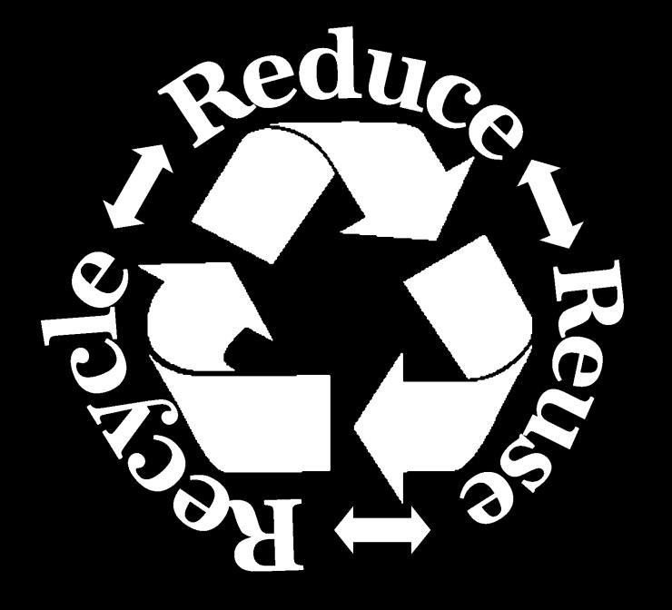 reduction of waste and to