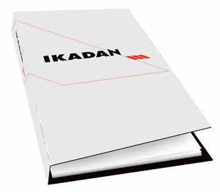 Ikadan design folder It provides details of all our products and sketches of a variety of suggested layouts and designs. USA SALES OFFICE Ikadan System USA Inc.