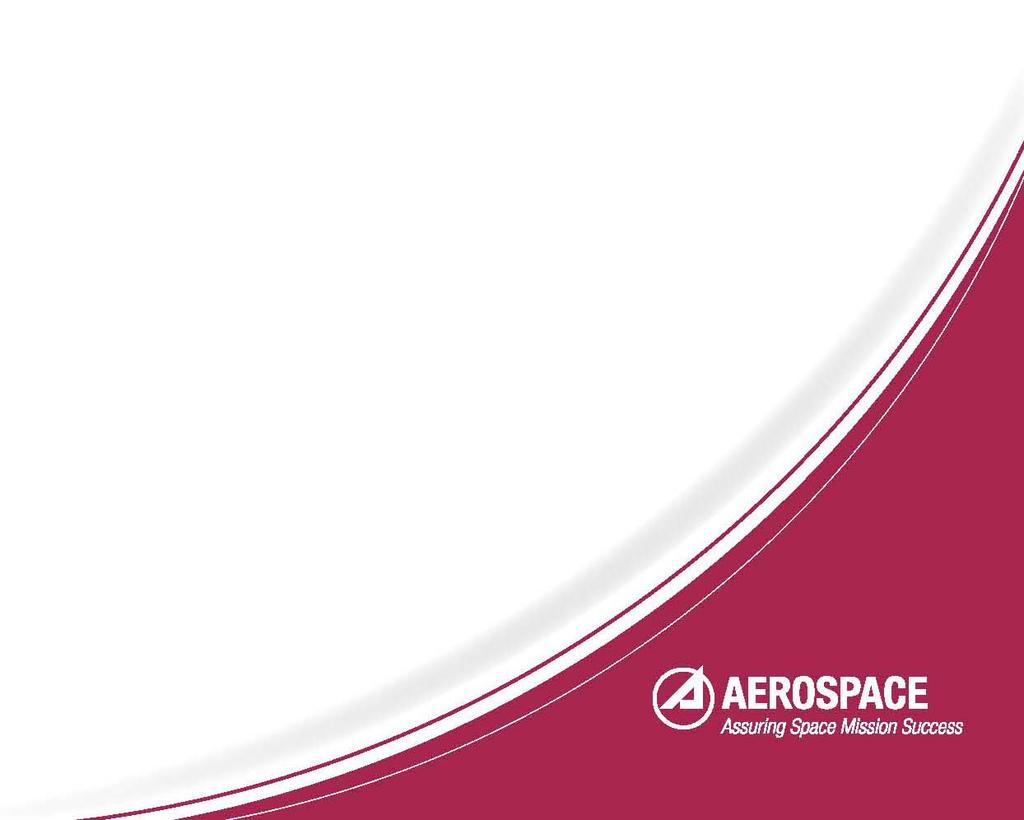 AEROSPACE REPORT NO. TR-RS-2015-00003 Quality Space and Launch Requirements Addendum to AS9100C March 5, 2015 Eric S.