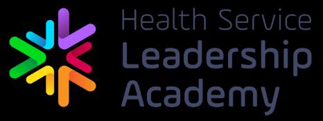 Scope of the Health Service Leadership Academy Senior Leadership Development