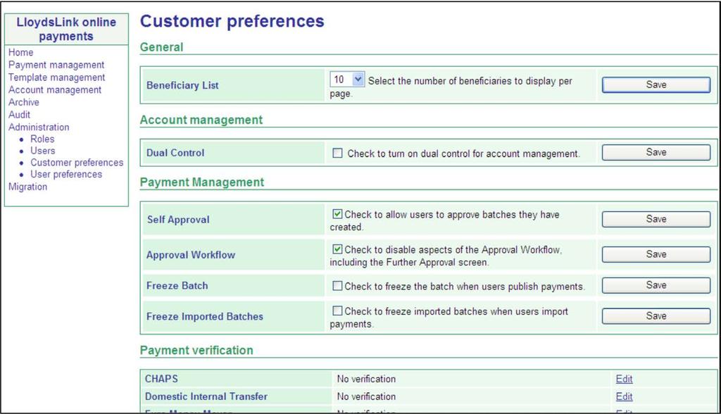 2. Select Customer preferences and the following screen is displayed. 3. Check the Account Management or the Self Approval box. 4.