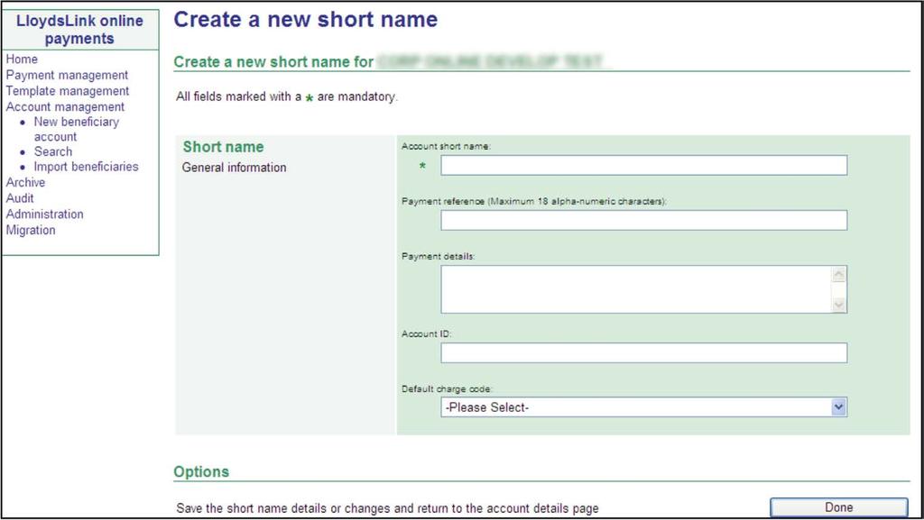 Select Details next to the debit account you wish to add a short name to and the following screen is displayed. 2.