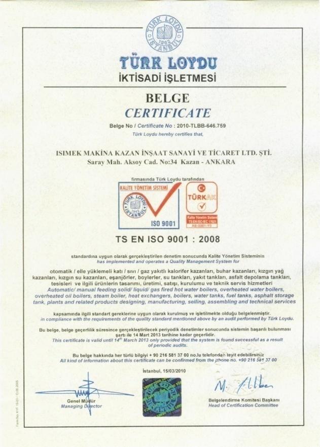 CORPORATE CERTIFICATES ISO 9001:2000 Quality Management System Certificate Our company has performed quality assurance in the production in cooperation with an independent