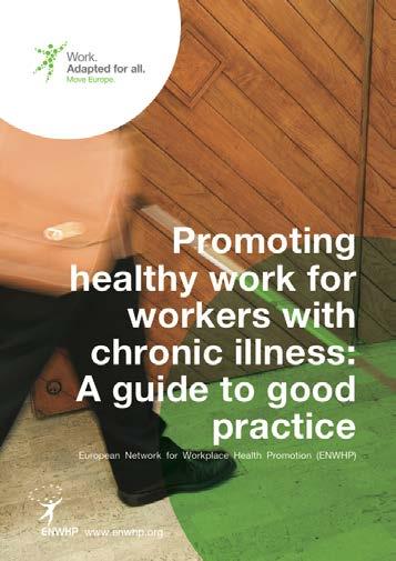 Move Europe Objective: to promote healthy work for employees with chronic illness.