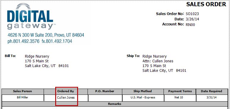 Ordered By Field on Sales Orders and Sales Invoices Currently, Sales Orders and Sales Invoices printed reports do not show the person from which
