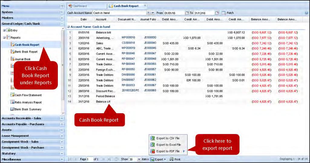5.5.2 Bank Book Report Generate comprehensive and accurate reports for all transactions with a particular bank or with all banks in the system.