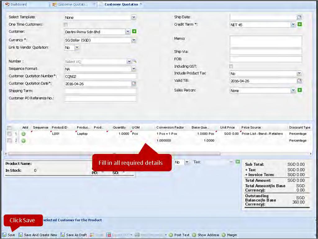 6.2.1 Sales Order Generate a customer sales order by following the steps listed below: Under the left hand side Menu bar of the dashboard, click on Accounts Receivable - Sales.