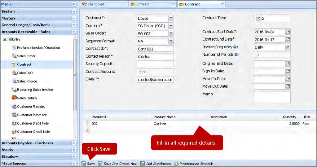 6.2.3 Sales D/O Create customer sales delivery order by following the steps listed below: Under the left hand side Menu bar of the dashboard, click on