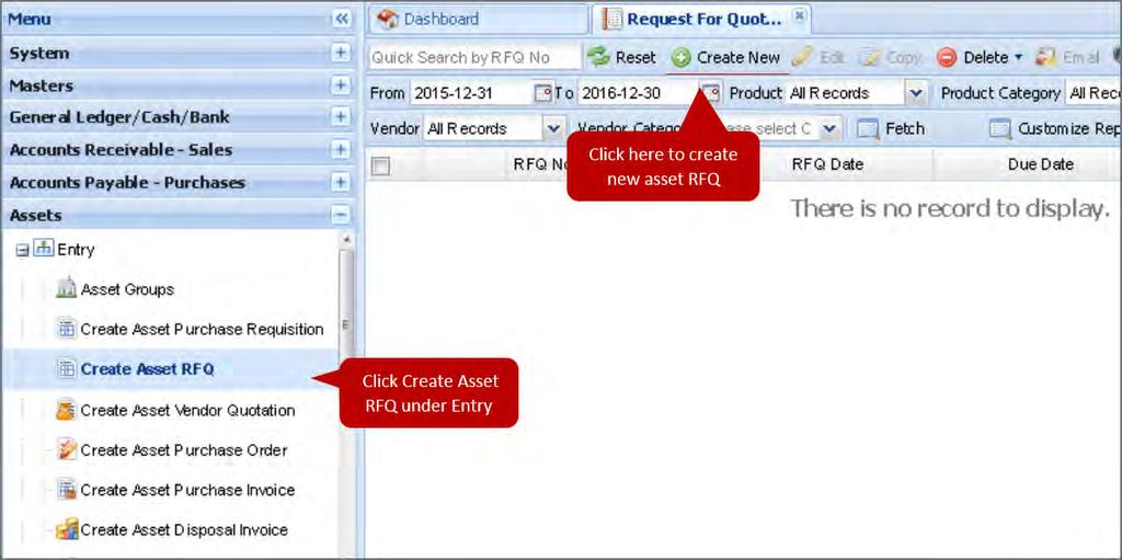 8.1.4 Create Asset Vendor Quotation Create a new vendor asset quotation by following the steps listed