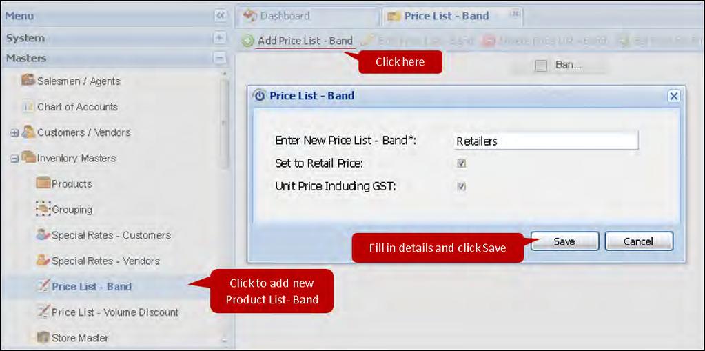 Select a band and click Edit Price List - Band to modify details of the band or click Delete Price List - Band to