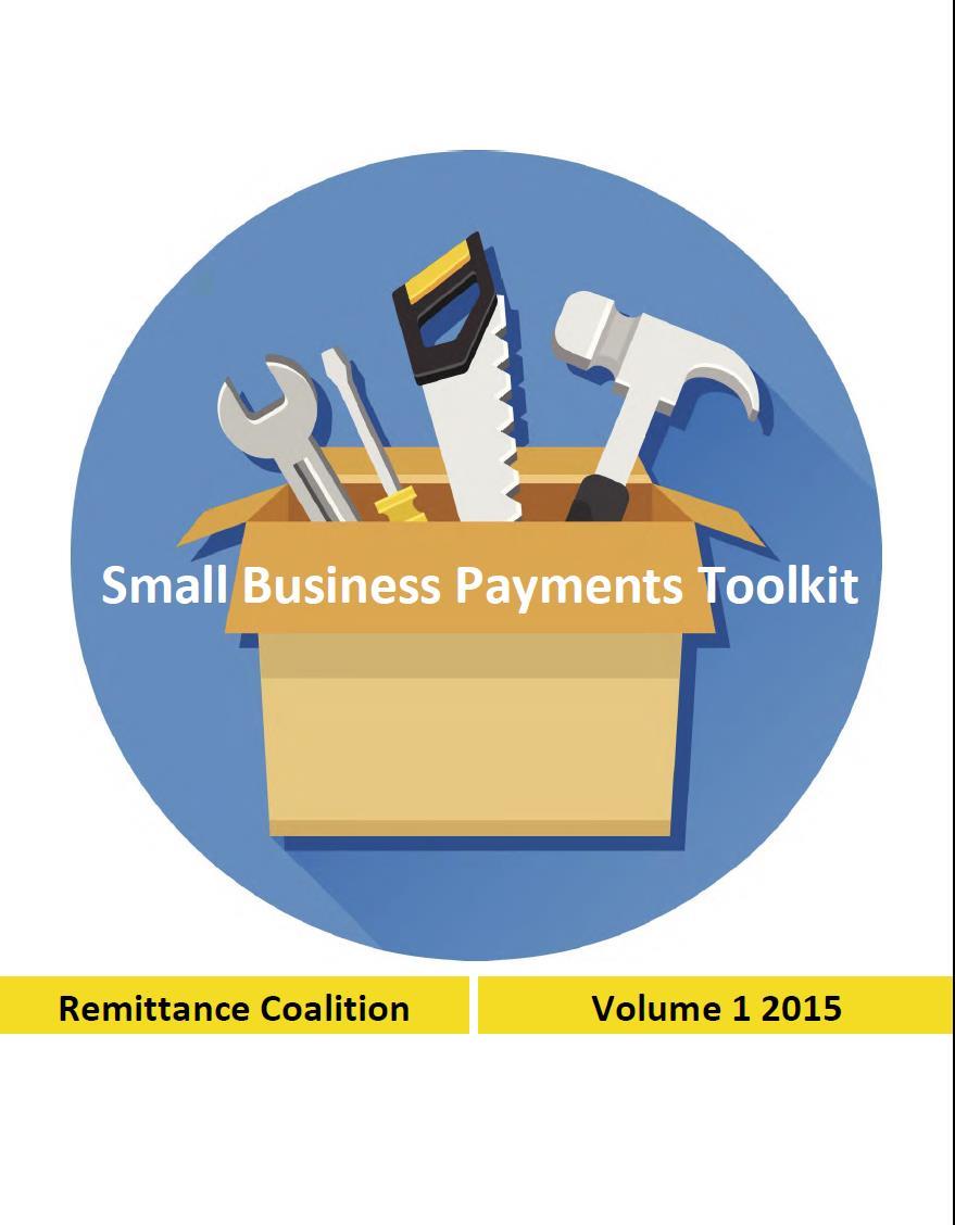 Contents of Small Business Payments Toolkit Payment Types Explained Understanding ACH Working with Your Banker Fraud Prevention & Mitigation Tips