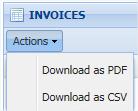 Invoice Number Transaction Type Etc. The displayed invoices can be downloaded in CSV or PDF format.