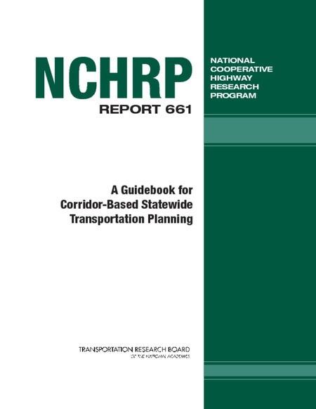 NCHRP 1999 2010 Benefits of Corridor-Based Planning Not your typical system-wide or project based approach Specific attention to the needs & issues in a