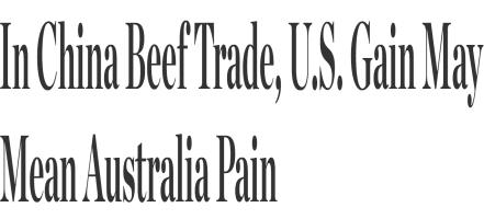 Interesting Times in the Beef Industry TRADE w/ BRAZIL Mandatory Price Reporting & GIPSA Rule Discussions