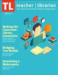 ABOUT TEACHER LIBRARIAN The name Teacher Librarian reflects the journal s focus on the essential role of the Teacher Librarian: The Journal for School Library Professionals is one of the leading