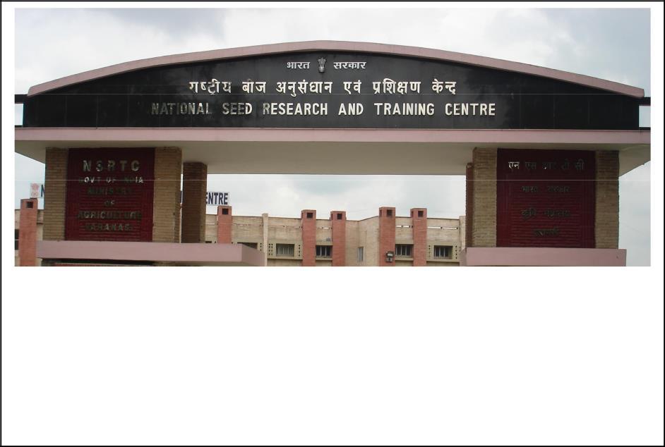 Training Centre (NSRTC) Varanasi, Uttar Pradesh, India National Seed