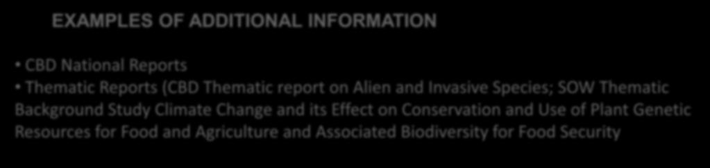 INFORMATION CBD National Reports Thematic Reports (CBD Thematic report on Alien and Invasive Species; SOW Thematic Background Study