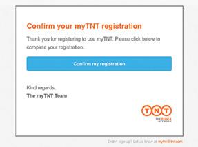 10 Log In / Sign Up 11 of 12 Look out for a confirmation email and select Confirm my registration to activate your account.