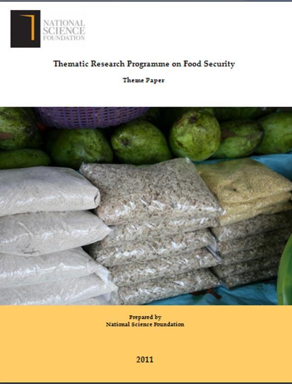 NTRP National Thematic Research Programme (NTRP) Food Security 5 programmes were