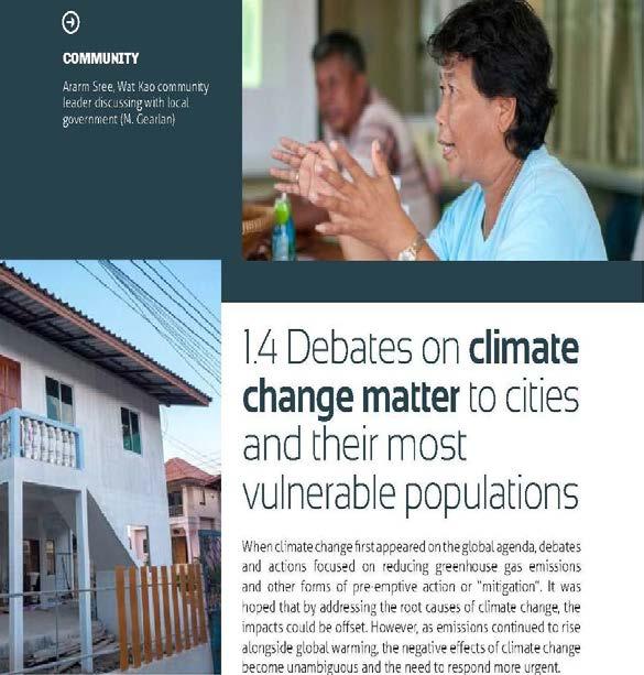 Climate vulnerability and climate change threatens to reverse development gains Significant overlap between climate change vulnerability and urban poverty Need for integration of poverty reduction