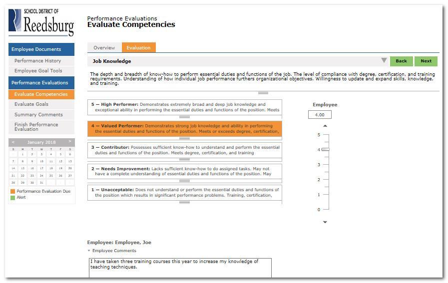 Evaluate Competencies (Performance Evaluations > Evaluate Competencies > Evaluation) After selecting the Competency you want to evaluate, read through the Description and Competencies Level