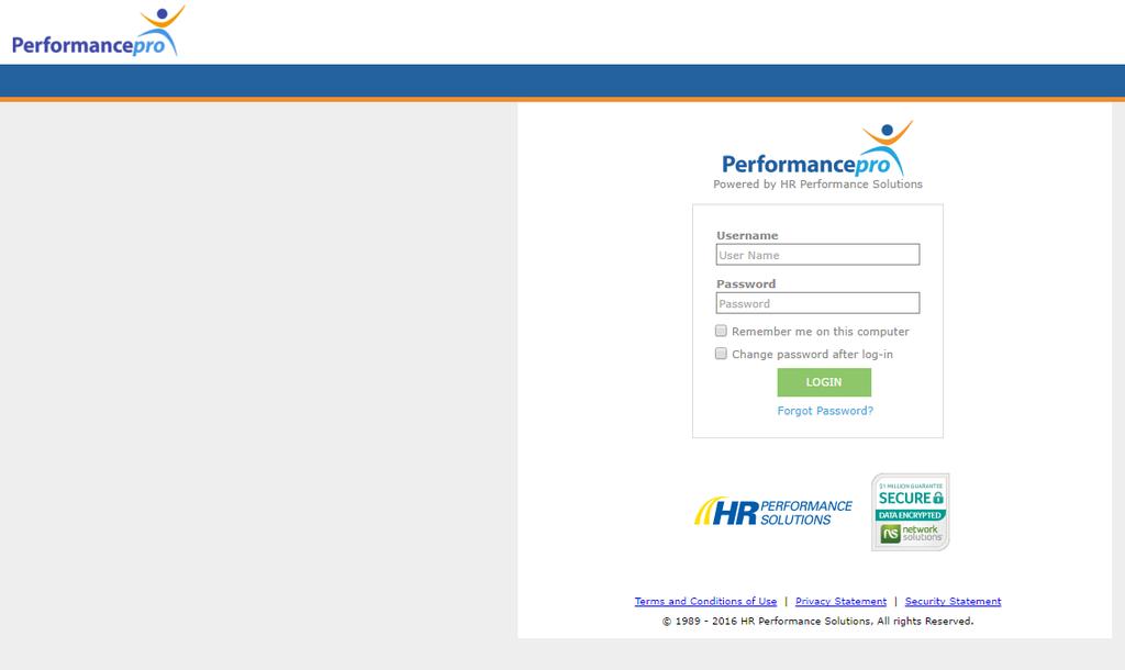 Accessing Performance Pro URL: Each organization will have a unique URL or website address that is used to access Performance Pro: https://sdreedsburgcm.perfpro-hrnonline.