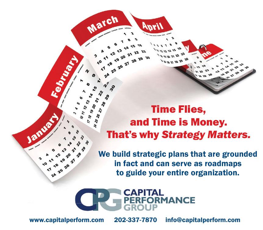 Capital Performance Group We provide value to our clients by delivering proven solutions to critical business issues, empowering decision-makers with relevant, concise, well-organized information,