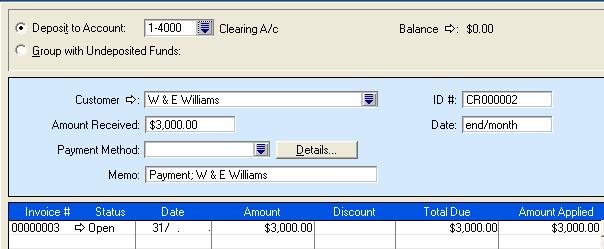 In Receive Payments, record the payment by W & E Williams of $3,000.