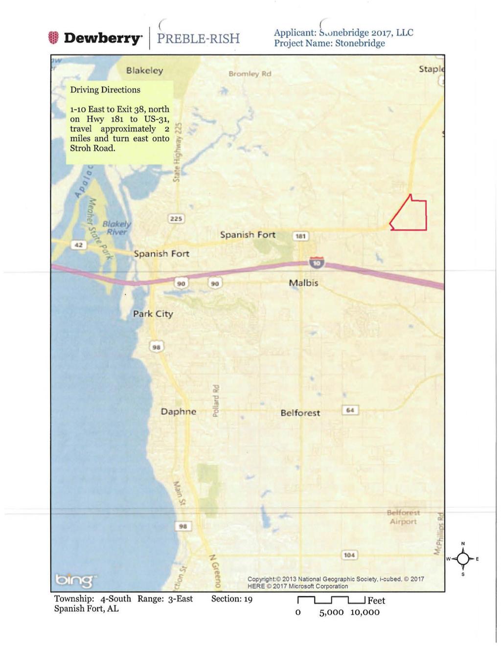 ( Dewberry PREBLE-RSH ( Applicant: ~huncbridgc 2017, LLC Project Name: Stoncbridge Blake cy Brom Rd Stap Driving Directions 1-10 East to Exit 38, north on Hwy 181 to US-31, travel approximately 2