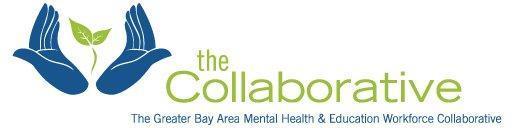 Work Plan 2015-2018 The mission of the Greater Bay Area Mental Health & Education Workforce Collaborative is to promote the growth and support of a public mental health workforce in the Bay Area that