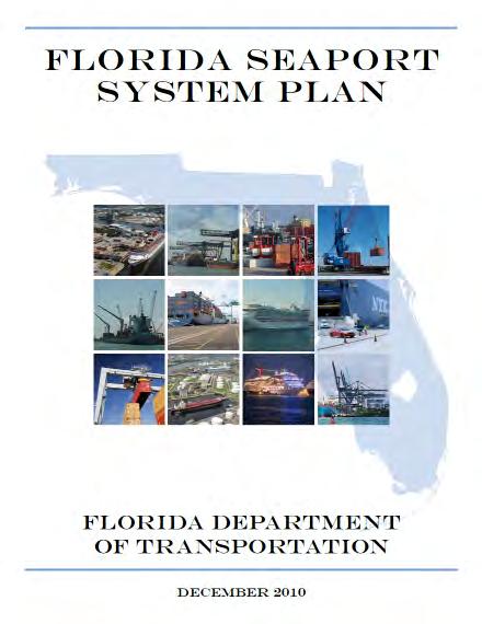 Chapter 6: FDOT Seaport Focus Areas and Strategies to Support Florida's Seaports 6.