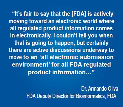 The Future of the FDA: Operating in an Electronic World Trusted Advisors to Life Science Executives Introduction Historically, interactions between the FDA and the companies it regulates have