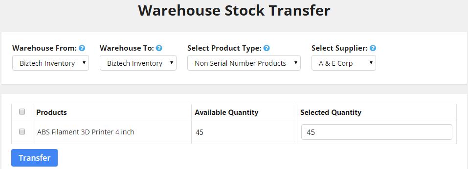 Transfer Non-Serial Number Products To transfer the non-serial number products, select the Non-Serial Number Products option from Select Product Type dropdown list.