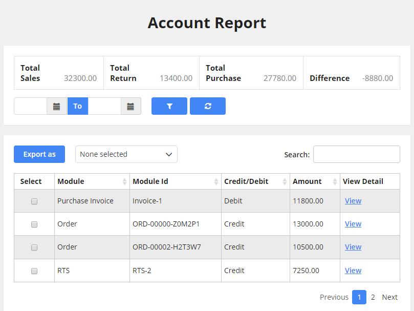 Account Report Account Report allows you to view the complete summary of your Inventory account with the complete details of multiple modules like Order, Purchase Invoices, RMA, RTS, etc.