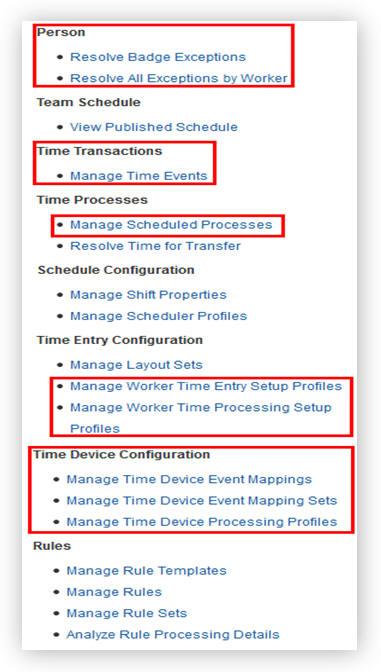 New Functional and Setup Tasks in the Time Management Work Area A new Overview page provides embedded analytics that enable you to manage exceptions