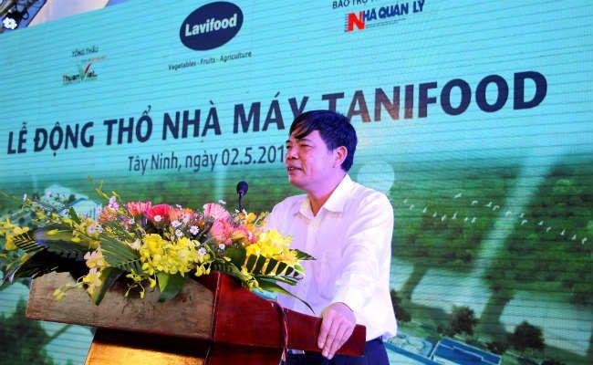 TANIFOOD FACTORY AT TAY NINH Time: May 2th, 2017 Participants: 400 guests - Minister of Agriculture and Rural Development, Ministry of Natural Resources and Environment - Leaders of